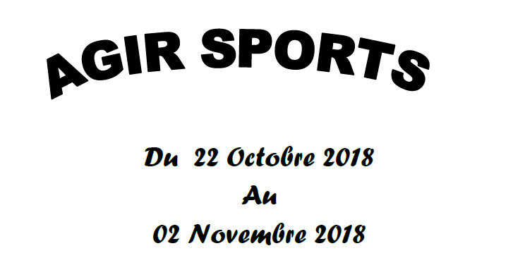 Agir Sports - session des vacances d'automne 2018