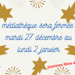 Fermeture de la médiathèque