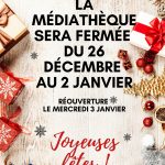 Fermeture de la médiathèque municipale entre le 26 décembre et le 2 janvier