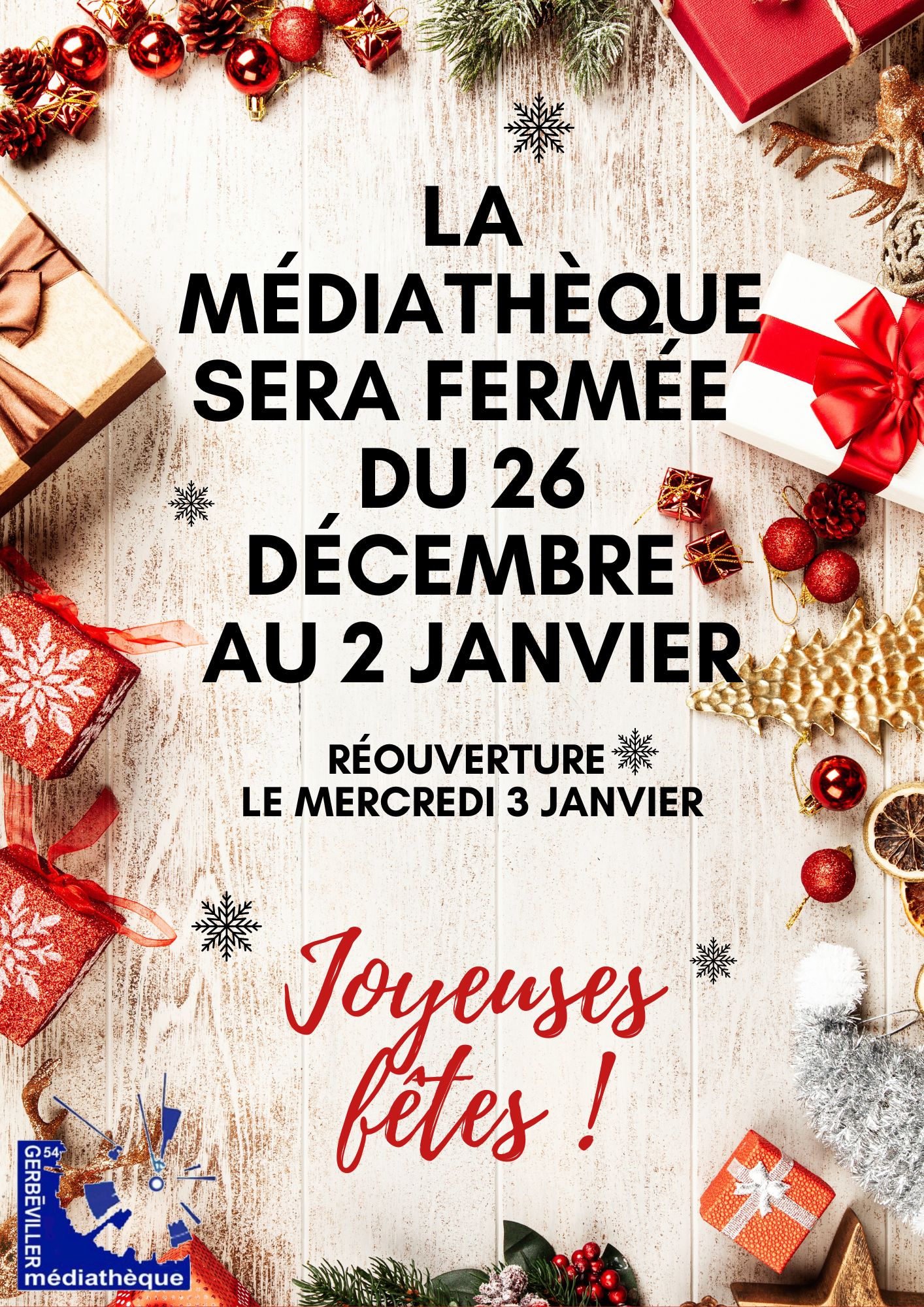 Fermeture de la médiathèque municipale entre le 26 décembre et le 2 janvier
